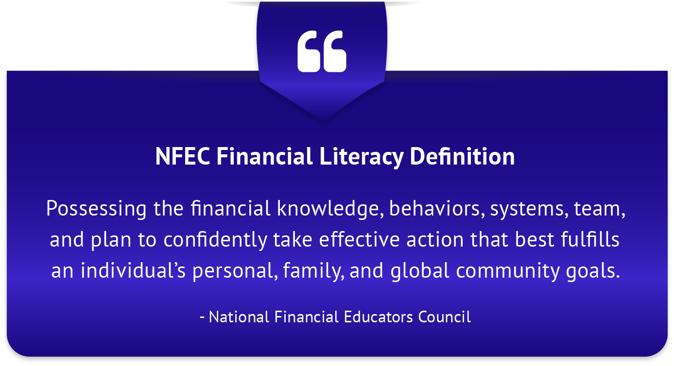 National Financial Educators Council’s Financial Literacy Definition