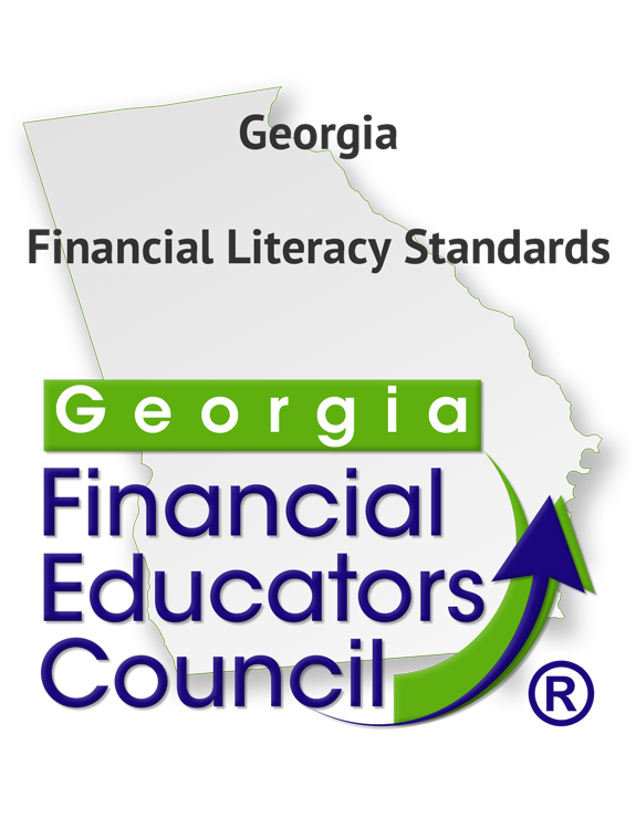 Georgia Financial Literacy Standards by the Georgia Financial Educators Council