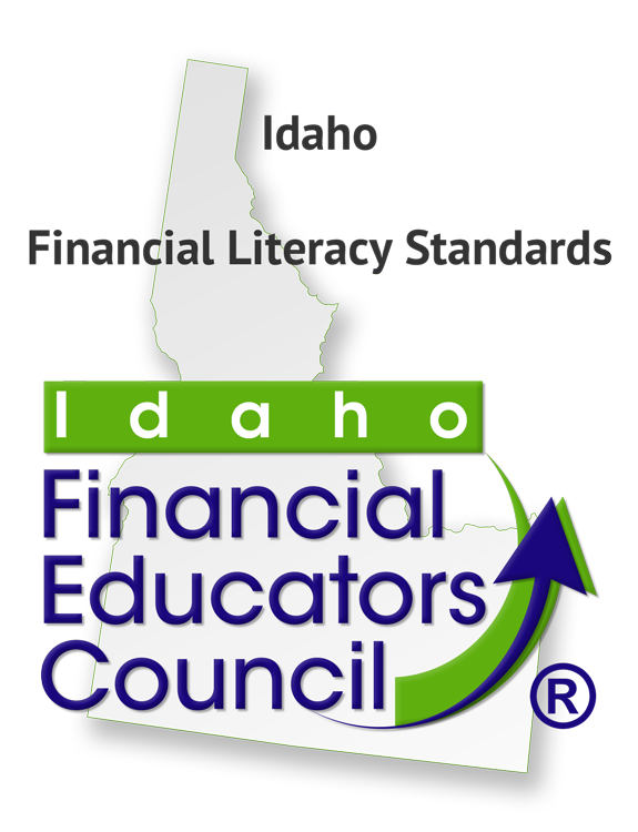 Idaho Financial Literacy Standards by the Idaho Financial Educators Council