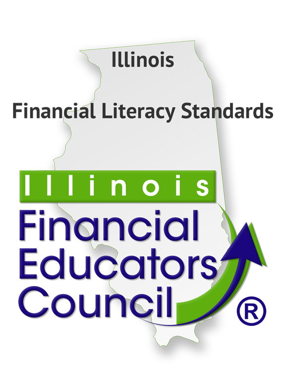 Illinois Financial Literacy Standards by the Illinois Financial Educators Council