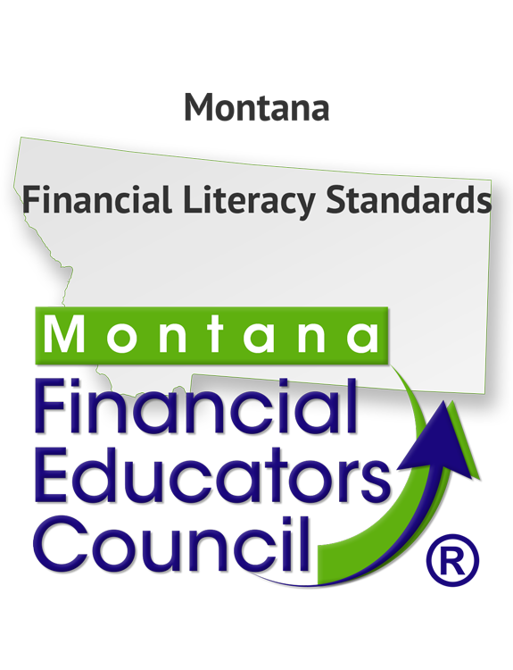 Montana Financial Literacy Standards by the Montana Financial Educators Council