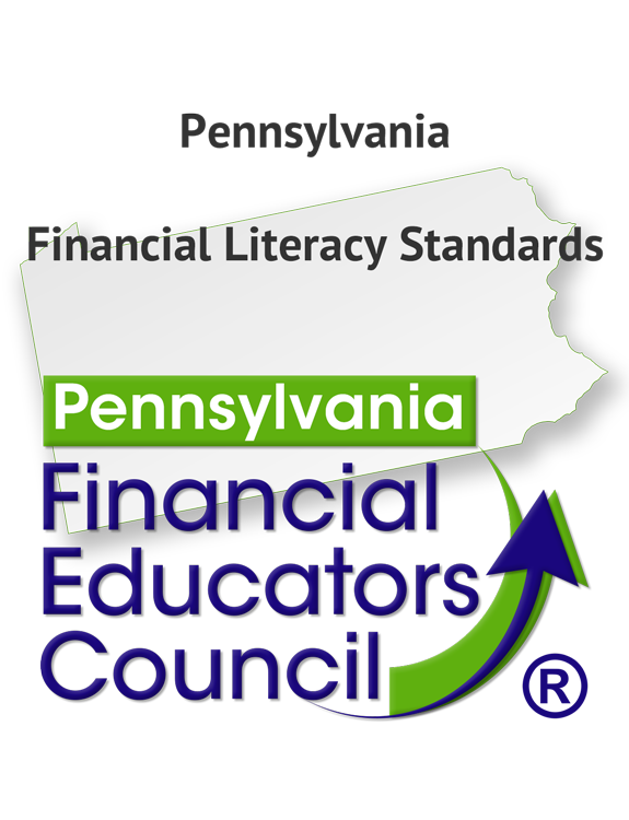 Pennsylvania Financial Literacy Standards by the Pennsylvania Financial Educators Council