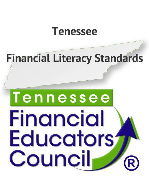 Tennessee Financial Literacy Standards by the Tennessee Financial Educators Council